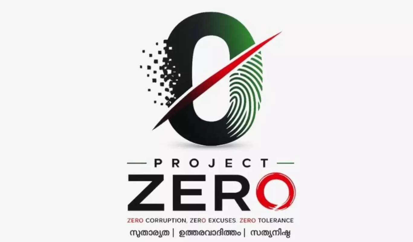 Government of Kerala launched “Project Zero” as an anti-corruption initiative in state administration